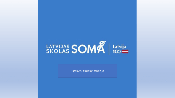 Projekts “Skolas soma” 2019./ 2020. otrajā semestrī