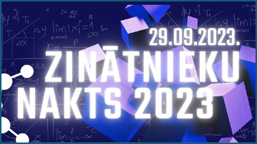 Eiropas Zinātnieku nakts 2023