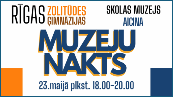 Muzeju nakts Rīgas Zolitūdes ģimnāzijā – ceļojums laikā un atmiņās 4 Muzeju nakts Rīgas Zolitūdes ģimnāzijā – ceļojums laikā un atmiņās