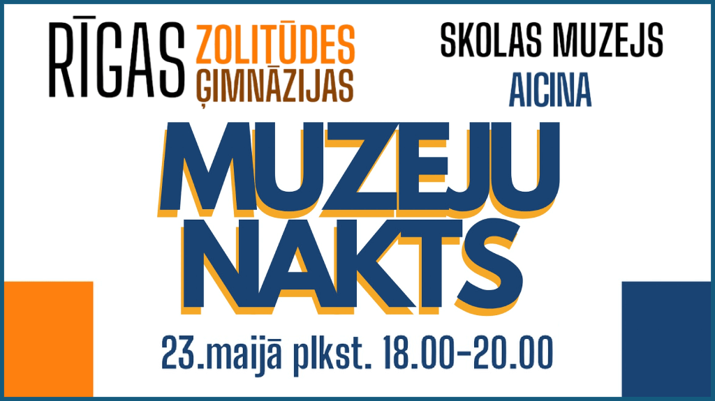 Muzeju nakts Rīgas Zolitūdes ģimnāzijā – ceļojums laikā un atmiņās 1 Muzeju nakts Rīgas Zolitūdes ģimnāzijā – ceļojums laikā un atmiņās