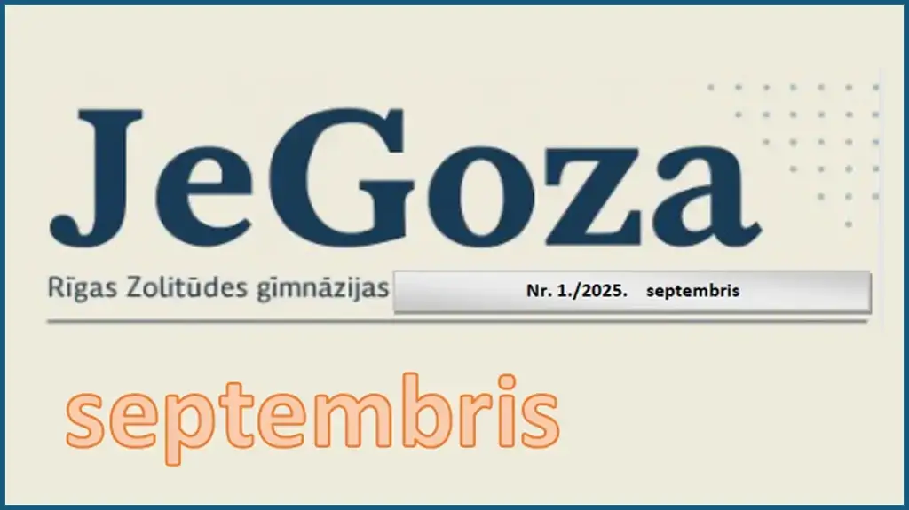 Skolas avīzes 2025. gada septembra izdevums 1 Skolas avīzes 2025. gada septembra izdevums